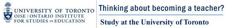 Become a Teacher at UfT OISE - http://www.oise.utoronto.ca/ite/International_Students.html