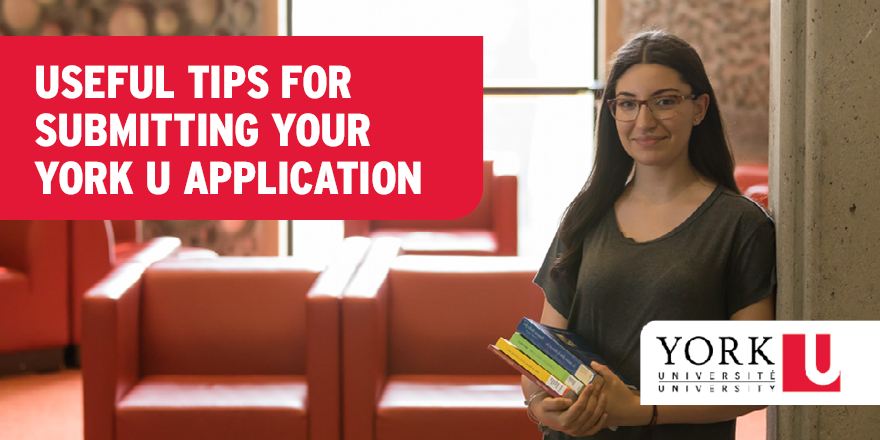 Useful Tips for Submitting Your York U Application - StudyinCanada.com!