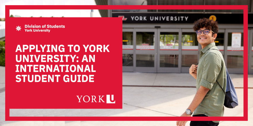 Applying to York U: An International Student Guide