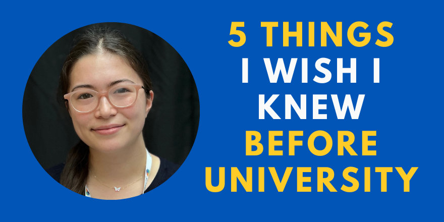 5 Things I Wish I Knew Before Starting University