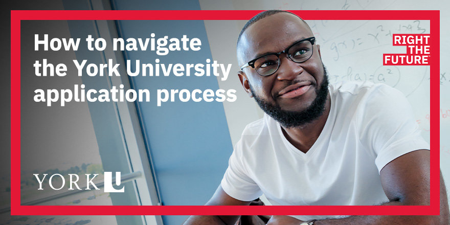 How to Navigate the York University Application Process