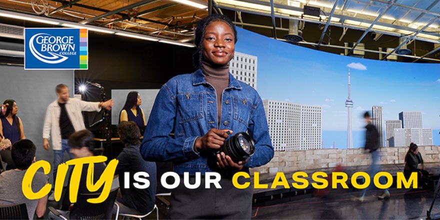 City is Our Classroom Campaign Celebrates GBC Students and Our Downtown Toronto Location