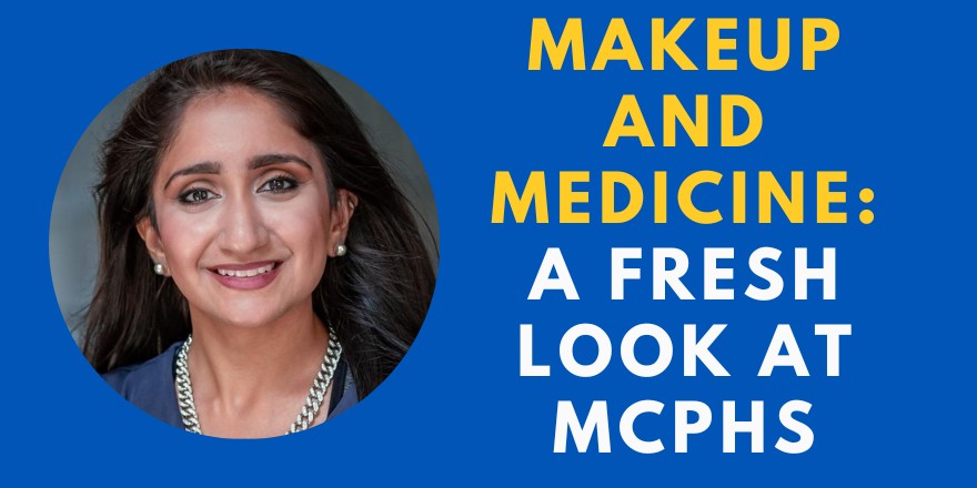 Makeup and Medicine: At MCPHS, Dimple Gandhi Finds a Fresh Look